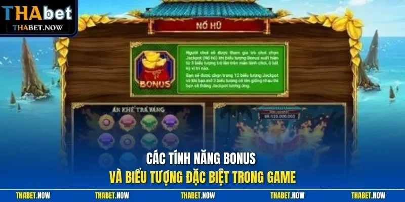 Các tính năng Bonus và biểu tượng đặc biệt trong game