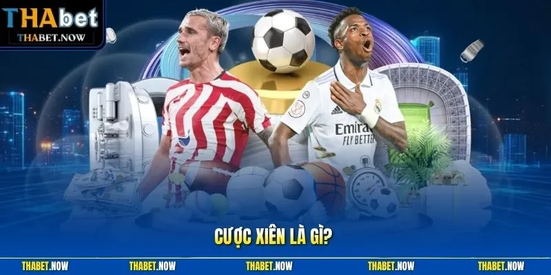 Cược xiên là gì