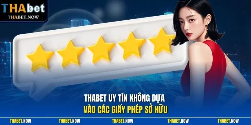 Thabet uy tín không dựa vào các giấy phép sở hữu
