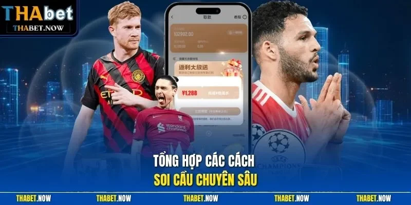 Tổng hợp các cách soi kèo chuyên sâu